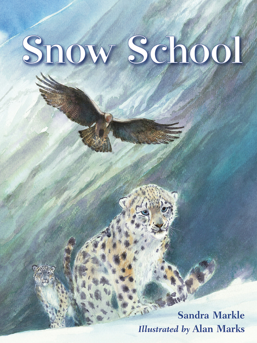 Title details for Snow School by Sandra Markle - Wait list
